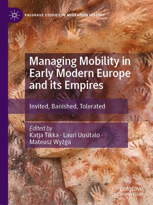 cover image of Managing Mobility in Early Modern Europe and its Empires